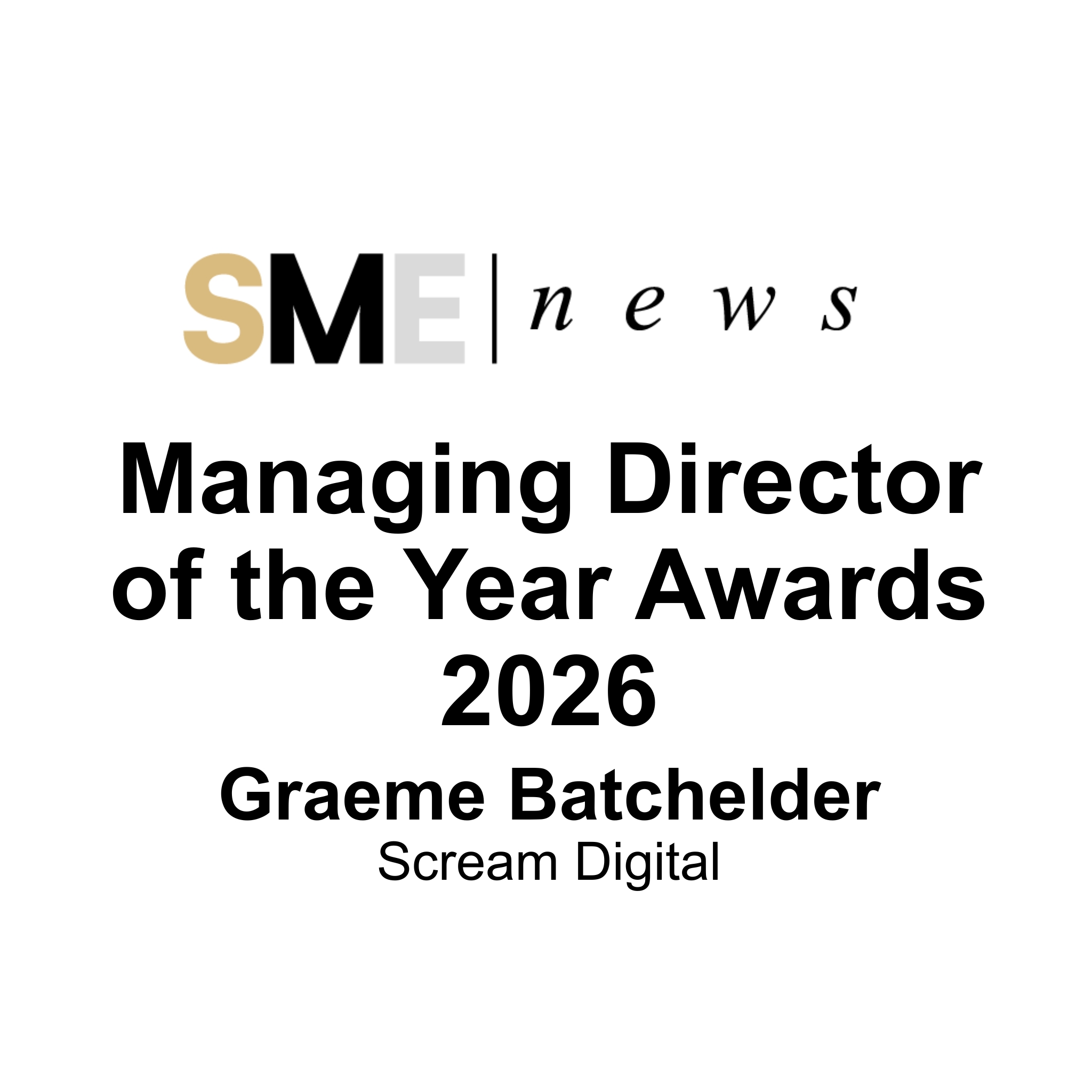 Managing Director of the Year 2026 — Graeme Batchelder — SME News